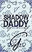 Shadow Daddy