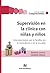 Supervisión en la clínica c...