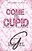 Come to Cupid