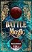 Battle Magic (Protectors Akademie 3) by Nika Gray