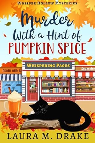 Murder With a Hint of Pumpkin Spice: Whisper Hollow Mysteries Book 1