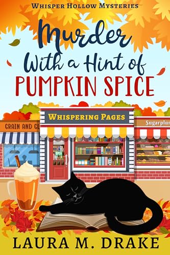 Murder With a Hint of Pumpkin Spice: Whisper Hollow Mysteries Book 1 (Kindle Edition)