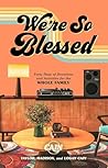 We're So Blessed:...