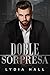 Doble sorpresa (Secretos de Oficina) (Spanish Edition)