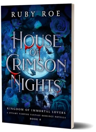 House of Crimson Nights (Rate this book Kingdom of Immortal Lovers #0.5)