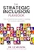 The Strategic Inclusion Playbook by Liz Wilson
