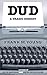 Dud: A Tragic Comedy