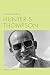 Understanding Hunter S. Thompson (Understanding Contemporary American Literature)