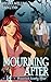 Mourning After (Haunted Eve...