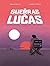 As Guerras de Lucas by Laurent Hopman As Guerras de Lucas by Laurent Hopman