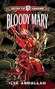 Detektif Vampire: Bloody Mary