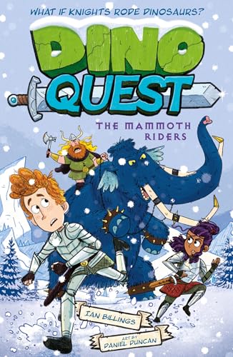 Dino Quest: The Mammoth Riders: What If Knights Rode Dinosaurs? (Paperback)