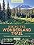 Hiking the Wonderland Trail by Tami Asars Hiking the Wonderland Trail by Tami Asars