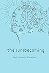 the (un)becoming