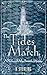 The Tides of March: A Nelso...