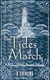 The Tides of March by K. Sterling