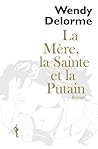 La Mère, La Saint...