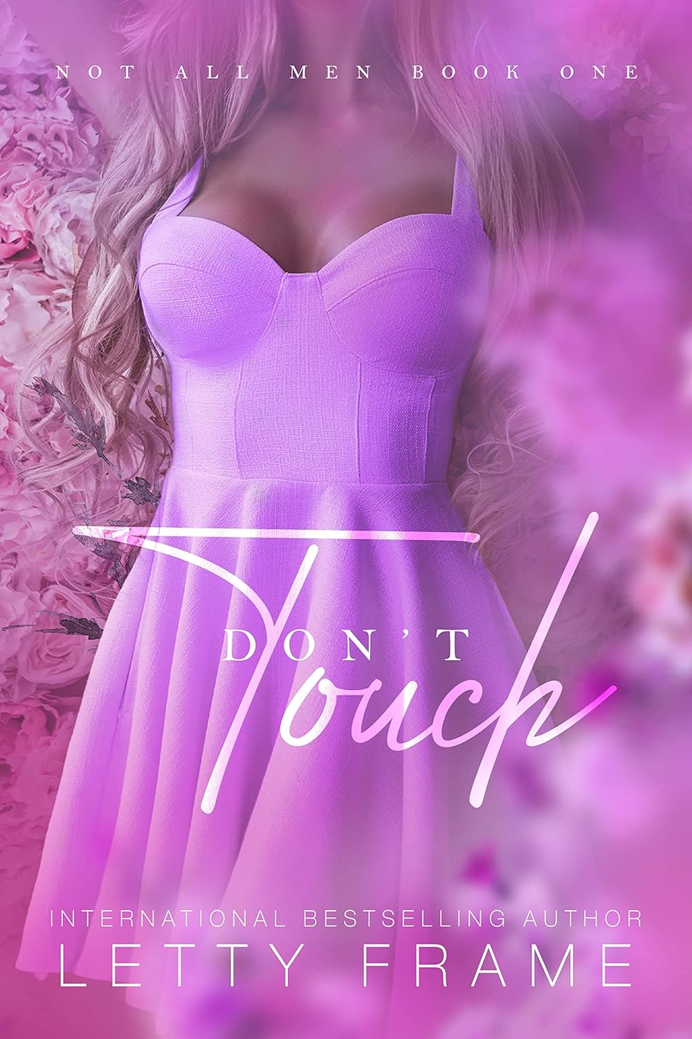 Don't Touch (Not All Men #1)