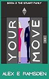 Your Move (The Stuart Family #2)