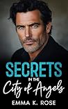 Secrets in the City of Angels Secrets in the City of Angels