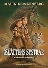 Slättens systrar (Berättelser från Gibat #1)