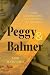 Peggy & Balmer: Two Journal...