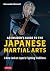 Insider's Guide to the Japanese Martial Arts by Alexander Bennett