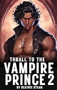 Thrall to the Vampire Prince 2