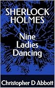 SHERLOCK HOLMES Nine Ladies Dancing