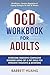 OCD Workbook For Adults: Ov...