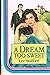 A Dream Too Sweet