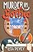 Murder in Gothic (The Lette...
