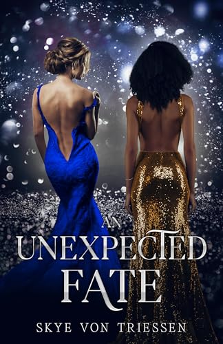 An Unexpected Fate (Kindle Edition)