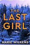 The Last Girl: A ...