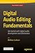 Digital Audio Editing Fundamentals