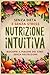 Nutrizione intuitiva: Senza...
