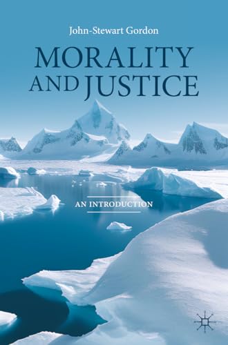 Morality and Justice: An Introduction (Kindle Edition)