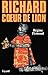 Richard Coeur de Lion (Biog...