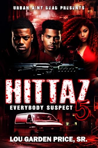 Hittaz 5: Everybody Suspect (Kindle Edition)