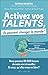 Activez vos talents, ils peuvent changer le monde by Matthieu Dardaillon