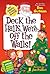 My Weird School Special: Deck the Halls, We're Off the Walls!: A Christmas Holiday Book for Kids