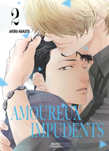 Amoureux Impudents - Tome 02 (Paperback)