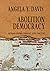 Abolition Democracy by Angela Y. Davis