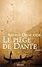 Le piege de Dante (French Edition)