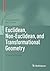 Euclidean, Non-Euclidean, and Transformational Geometry by Shlomo Libeskind