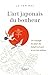L’art japonais du bonheur: Un voyage au pays du Soleil-Levant et en soi-même