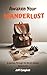Awaken Your Wanderlust: A J...