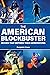 The American Blockbuster: Movies That Defined Their Generations