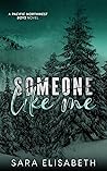 Someone Like Me