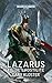 Lazarus: Fil de l'Hostilité (Warhammer 40,000) (French Edition)